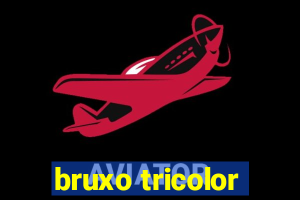 bruxo tricolor